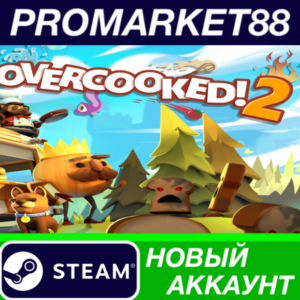 ✅ Overcooked! 2 Steam АККАУНТ НОВЫЙ +ПОЧТА🟢