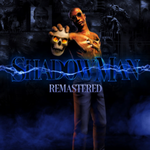 Shadow Man Remastered PS4 & PS5