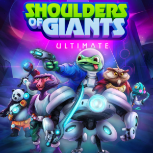 Shoulders of Giants: Ultimate PS5