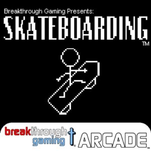 Skateboarding - Breakthrough Gaming Arcade PS4 & PS5