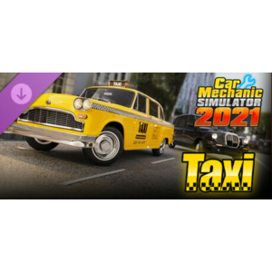 Car Mechanic Simulator 2021 - Taxi DLC - STEAM RU