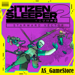 🔵 Citizen Sleeper 2: Starward Vector| PS Турция 🔵