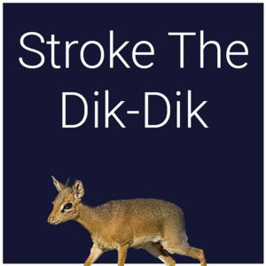 Stroke the Dik-Dik PS4 & PS5