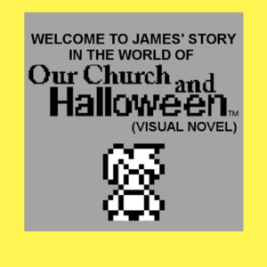 Welcome to James´ story in the World of Our Church and
