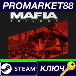 ⭐ Mafia Trilogy EMEA Steam КЛЮЧ 🔑 GLOBAL