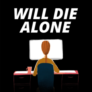 Will Die Alone PS4 & PS5