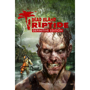Dead Island: Riptide Definitive Ed (Steam Gift RegFree)
