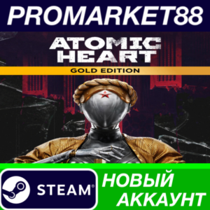 ✅ Atomic Heart Gold Edition Steam АККАУНТ +ПОЧТА🟢