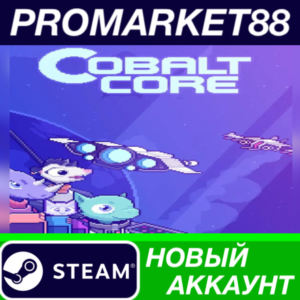 ✅ Cobalt Core Steam АККАУНТ НОВЫЙ +ПОЧТА🟢