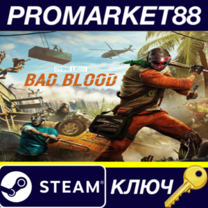 ⭐ Dying Light: Bad Blood Steam КЛЮЧ 🔑 ЕВРОПА
