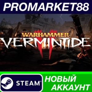 ✅ Warhammer: Vermintide 2 Steam АККАУНТ +ПОЧТА🟢