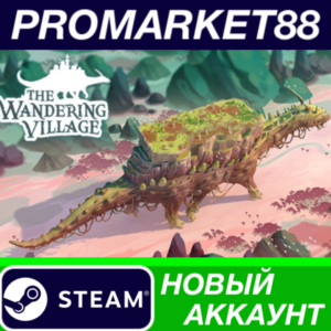 ✅ The Wandering Village Steam АККАУНТ НОВЫЙ+ПОЧТА