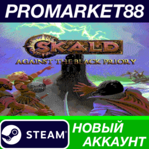 ✅ SKALD: Against the Black Priory Steam АККАУНТ +ПОЧТА