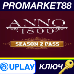 ⭐ Anno 1800 - Season Pass 2 EU Ubisoft Connect КЛЮЧ