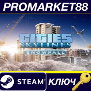 ⭐Cities: Skylines - Snowfall DLC EU Steam КЛЮЧ 🔑ЕВРОПА