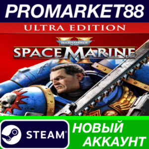 ✅ Warhammer 40,000: Space Marine 2 Ultra Edition Steam