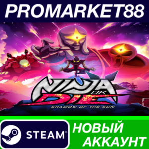✅ Ninja or Die: Shadow of the Sun Steam АККАУНТ +ПОЧТА