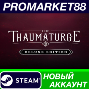 ✅ The Thaumaturge Deluxe Edition Steam АККАУНТ +ПОЧТА
