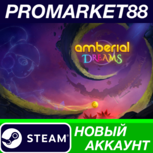✅ Amberial Dreams Steam АККАУНТ НОВЫЙ+ПОЧТА
