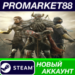 ✅ The Elder Scrolls Online Standard Edition Steam АККАУ