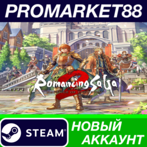 ✅ Romancing SaGa 2: Revenge of the Seven Steam АККАУНТ