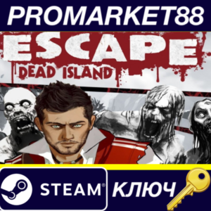 ⭐ Escape Dead Island Steam КЛЮЧ  🔑 GLOBAL