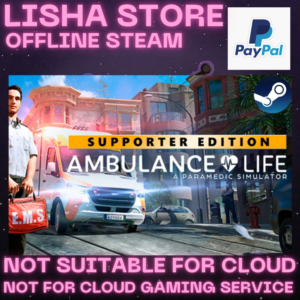 Ambulance Life - Supporter Ed Стим Оффлайн на 90 дней
