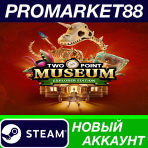 ✅ Two Point Museum Explorer Edition Steam АККАУНТ +ПОЧТ