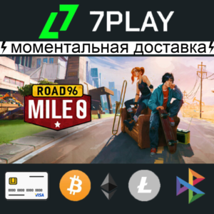 Road 96: Mile 0 - Оффлайн Steam [24/7]