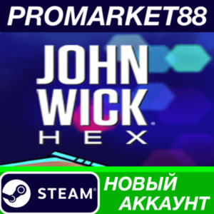 ✅ John Wick Hex Steam АККАУНТ НОВЫЙ +ПОЧТА🟢