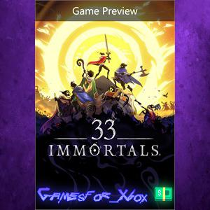 ☀️33 Immortals Game Preview XBOX