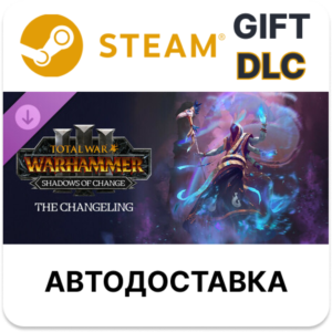 ✅Total War: WH III - The Changeling – Shadows of Change