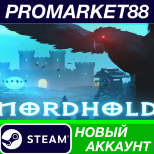 ✅ Nordhold Steam АККАУНТ НОВЫЙ +ПОЧТА🟢