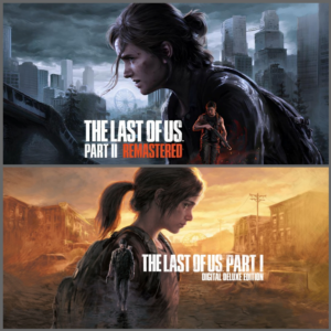 🎮The Last of Us 2 Remastered + The Last of Us 1 Deluxe