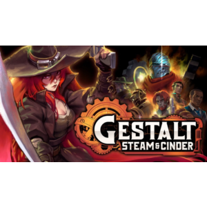Gestalt: Steam & Cinder /КЛЮЧ/💳0%/РФ+СНГ