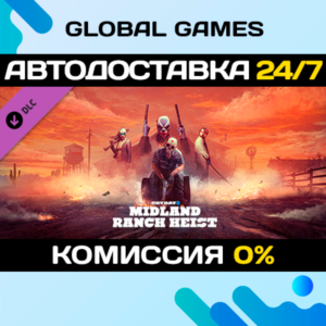 PAYDAY 2: Midland Ranch Heist DLC STEAM 🚀АВТО💳0%