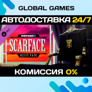 PAYDAY 2: Scarface Heist DLC STEAM 🚀АВТО💳0%