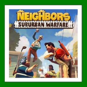 ✅Neighbors: Suburban Warfare - Steam