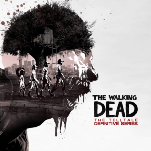 THE WALKING DEAD THE TELLTALE DEFINITIVE SERIES STEAM