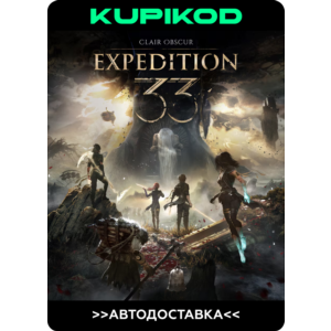 🔑Clair Obscur: Expedition 33🌐RU+CIS🔑Standard🔑STEAM