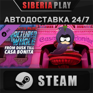 South Park The Fractured But Whole From Dusk Till Casa