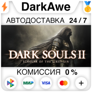 DARK SOULS™ II: Scholar of the First Sin STEAM ⚡️АВТО
