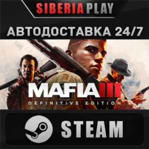 Mafia III: Definitive Edition STEAM АВТО RU/UA/KZ/СНГ