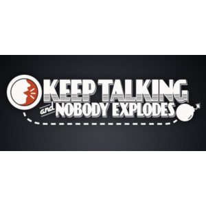 Keep Talking and Nobody Explodes - Steam Access OFFLINE
