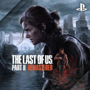 The Last of Us Part 2 Remastered PS5 | П2 / П3 НАВСЕГДА
