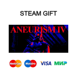 ANEURISM IV| steam RU/UA/KZ/CНГ