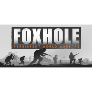 Foxhole - Steam Access OFFLINE