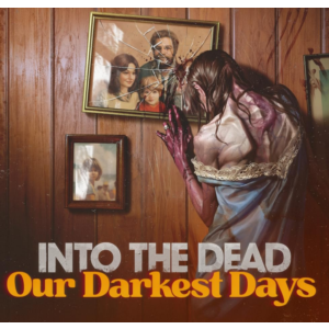 ・INTO THE DEAD: OUR DARKEST DAYS (2025)・STEAM АККАУНТ・