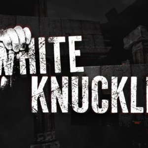 ・WHITE KNUCKLE (2025)・STEAM АККАУНТ・