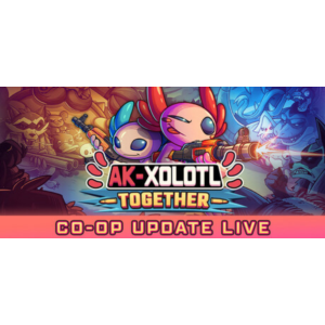 AK-xolotl: Together ключ Global + RU/CIS РФ Россия стим